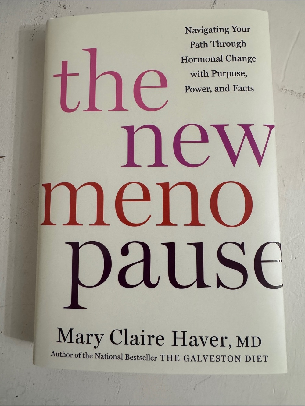 The New Menopause by Mary Claire Haver, MD